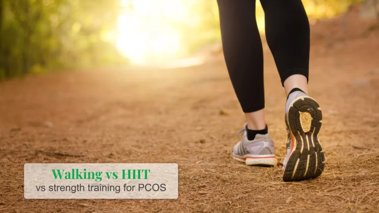 Walking vs HIIT vs strength training for PCOS
