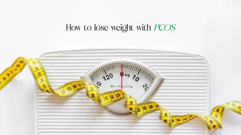 How to lose weight with PCOS