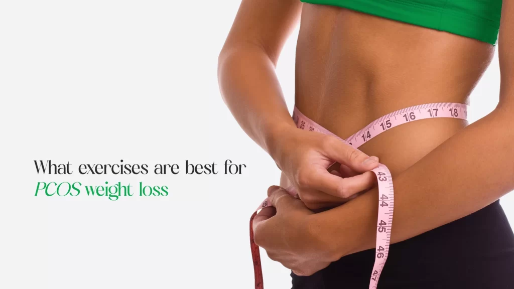 exercises best for PCOS weight loss