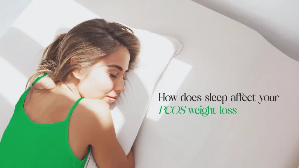 Sleep affect your PCOS