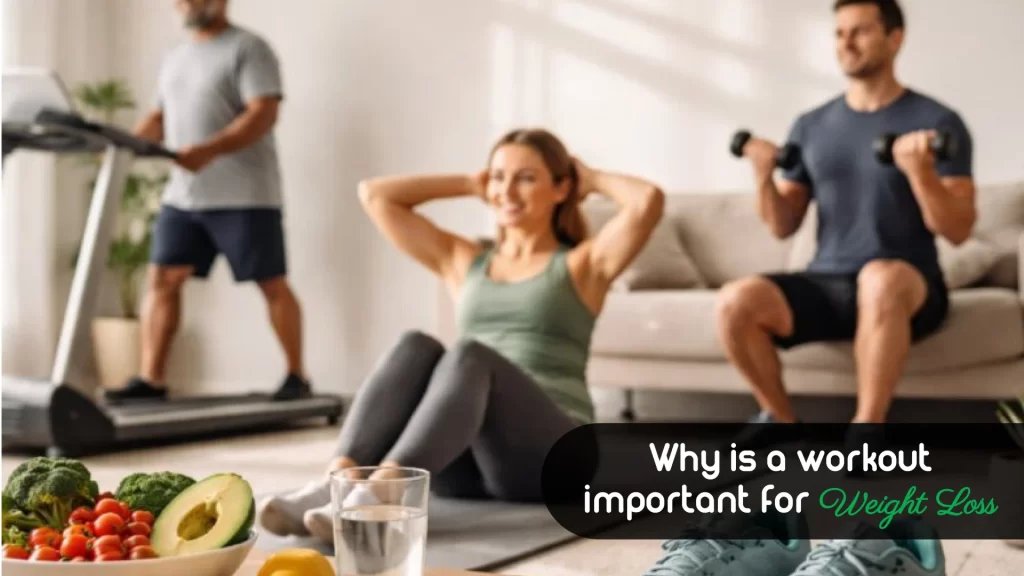 workout important for weight loss