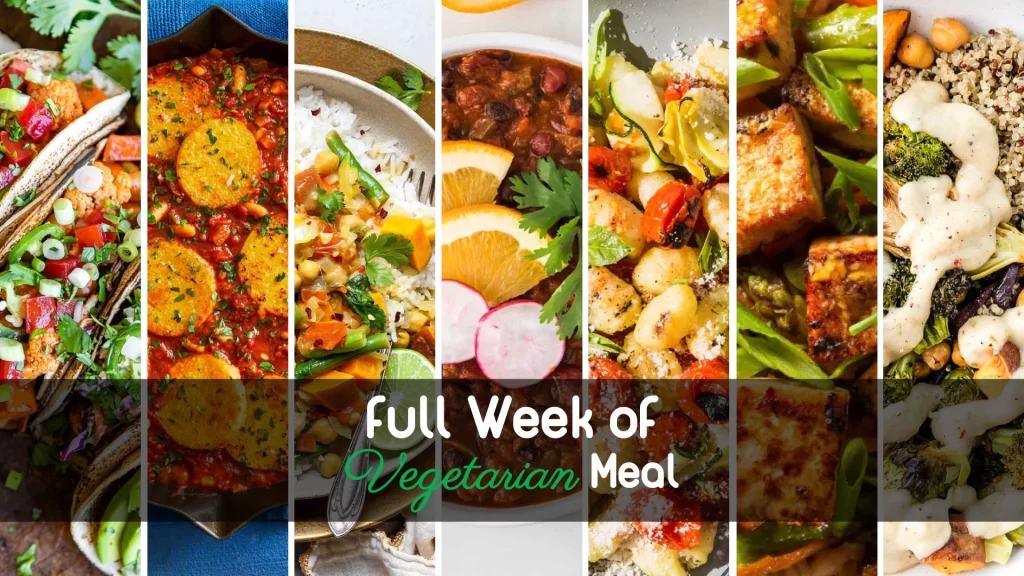 full week of vegetarian meals
