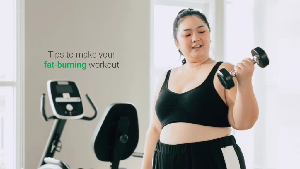 make your fat-burning workout more effective
