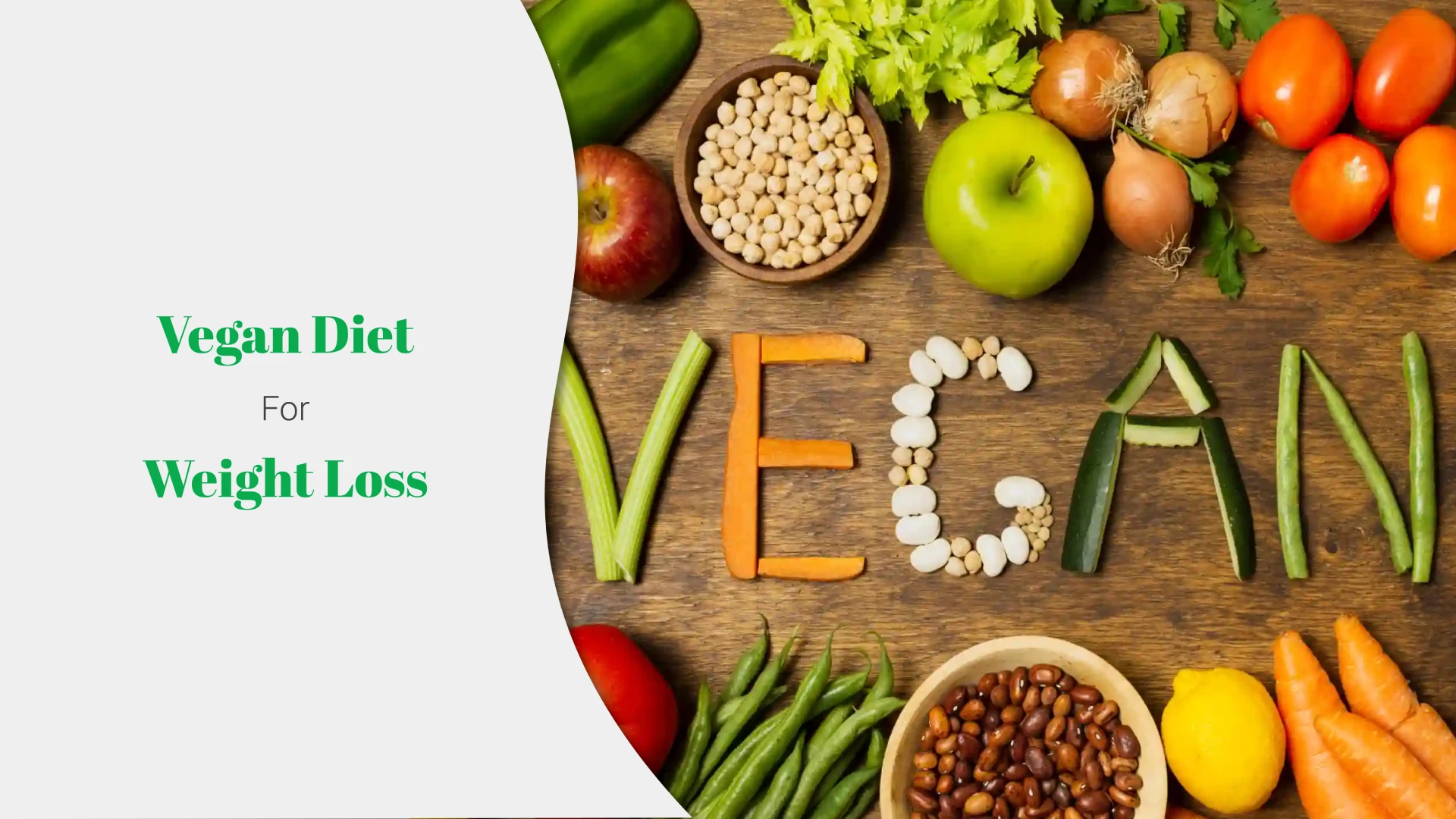 Vegan Diet For Weight Loss